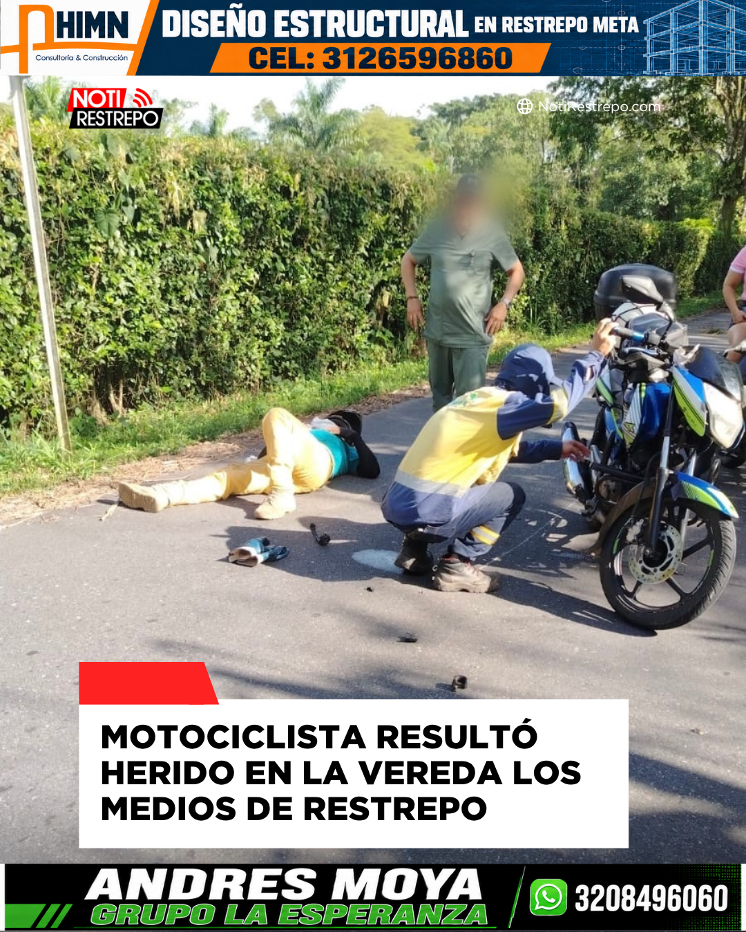 Motociclista resultó herido en la vereda Los Medios de Restrepo