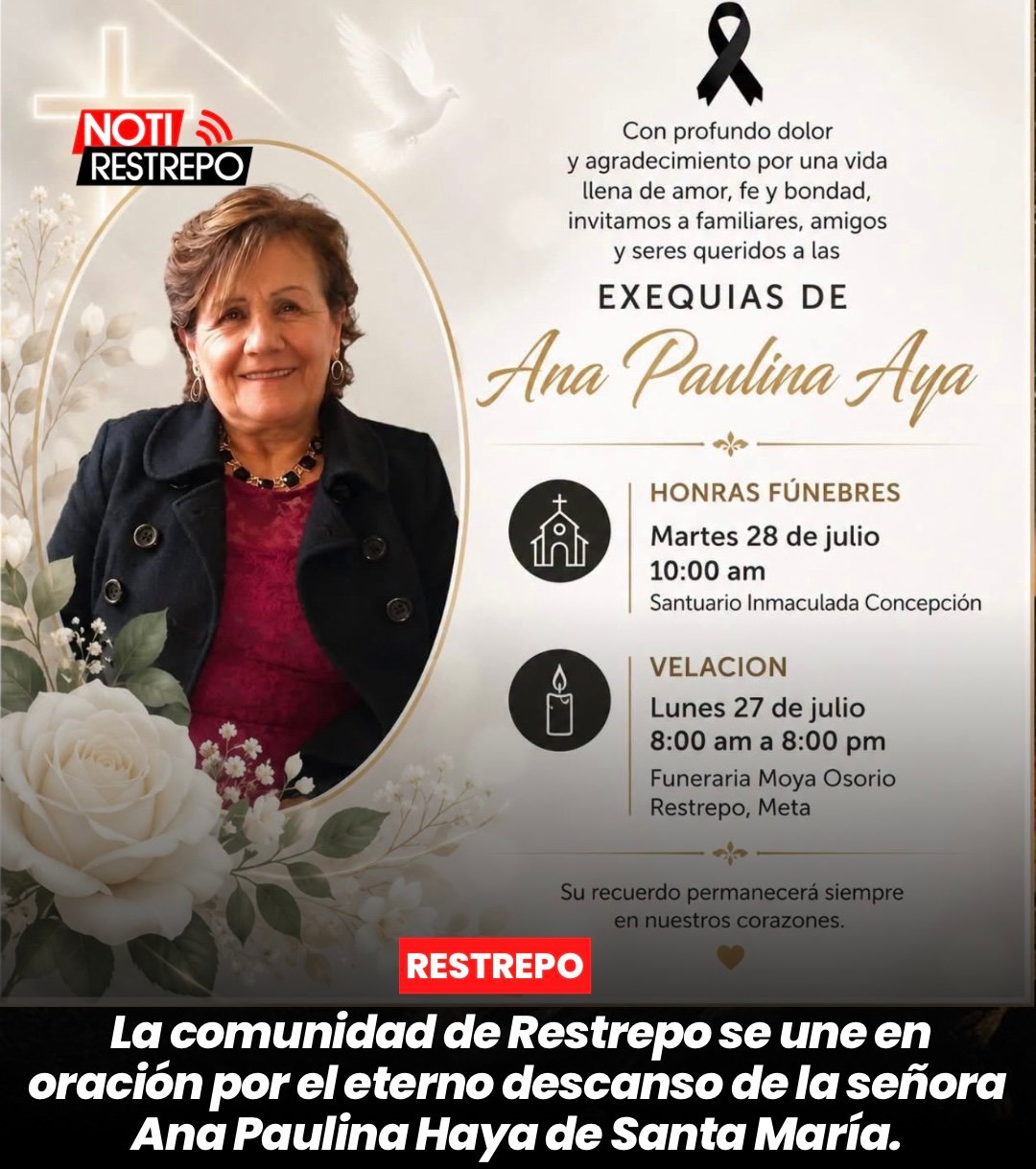 La comunidad de Restrepo se une en oración por el eterno descanso de la señora Ana Paulina Haya de Santa María.
